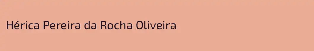 Hérica Pereira da Rocha Oliveira